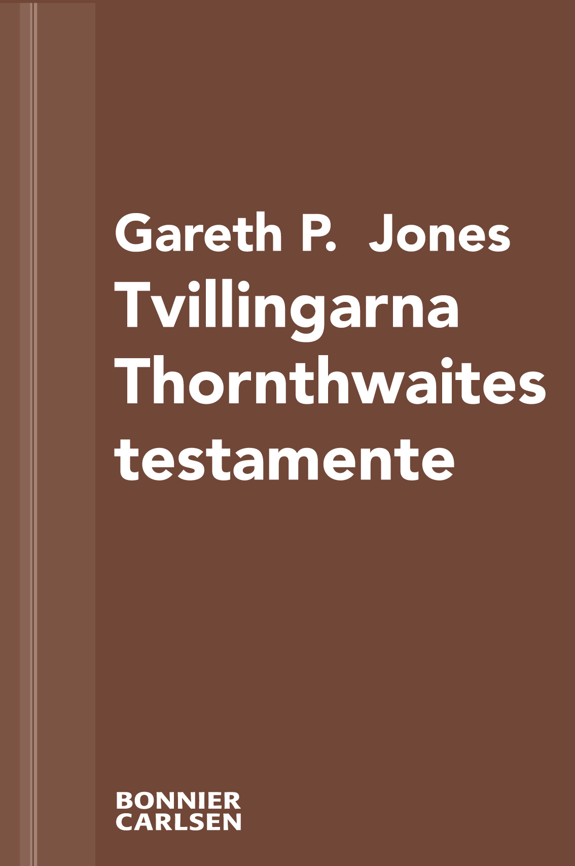 Tvillingarna Thornthwaites testamente