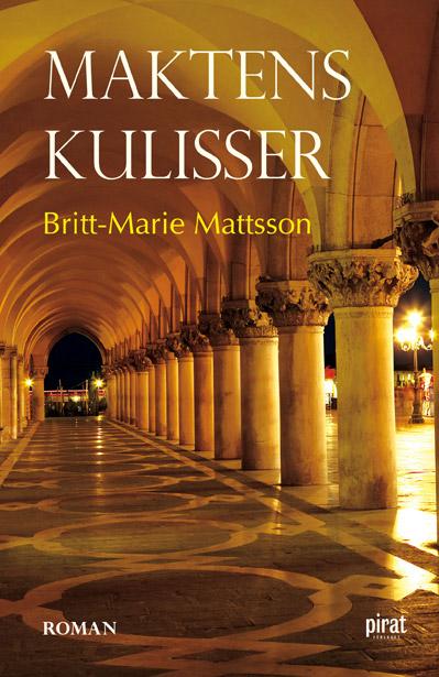 Maktens kulisser : [roman]