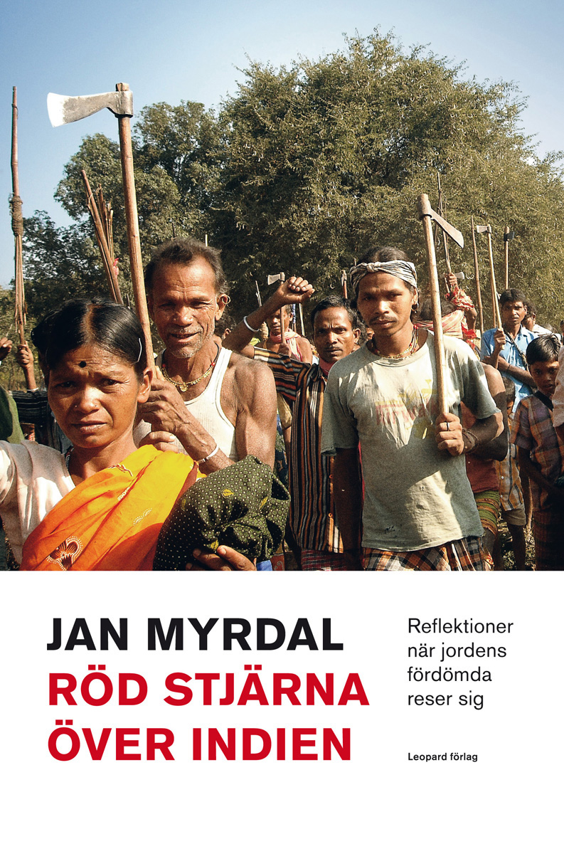 ROD STJARNA OVER INDIEN : reflektioner nar jordens fordomda reser sig.