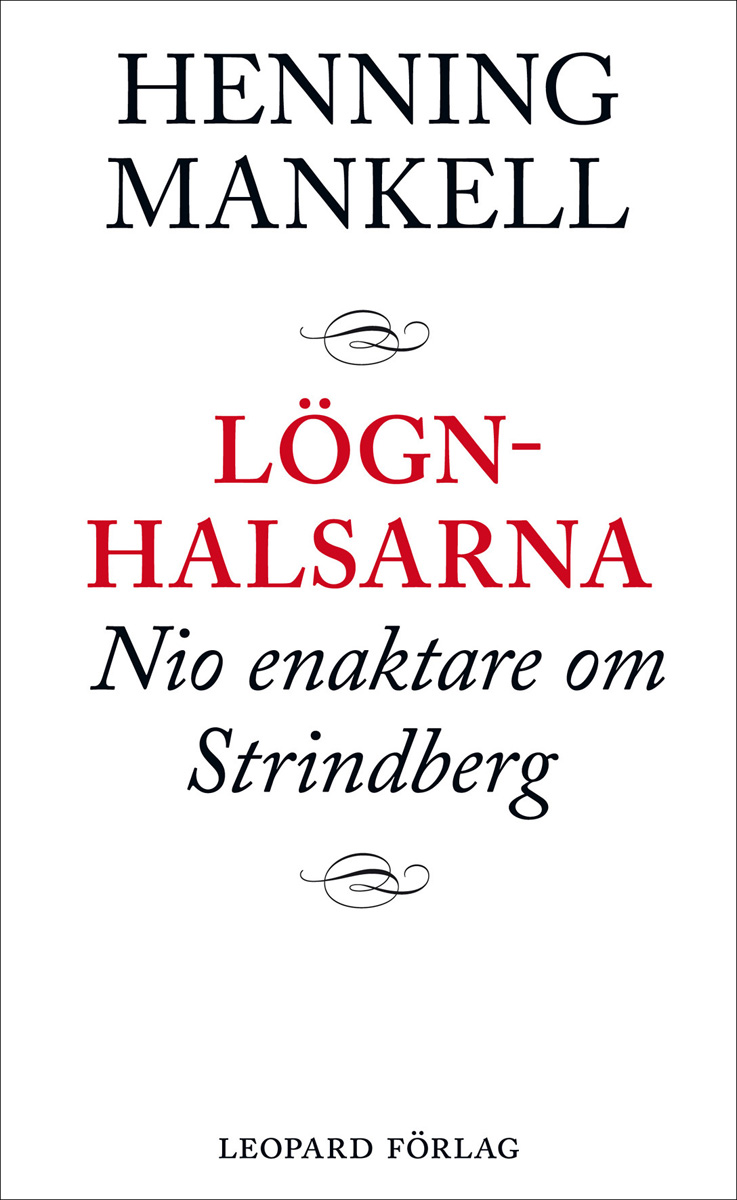 LOGNHALSARNA : nio enaktare om strindberg.