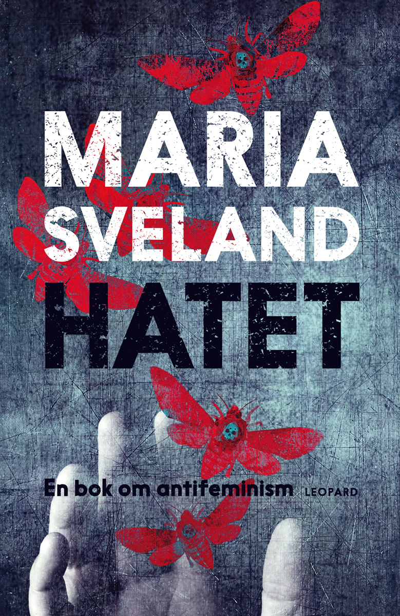 HATET : en bok om antifeminism.