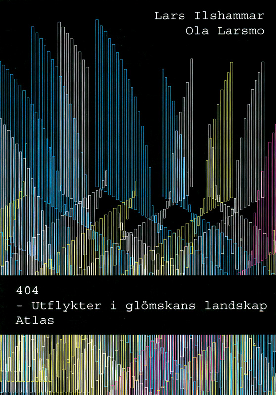 404 : utflykter i glömskans landskap