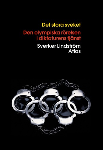Det stora sveket den olympiska r©œrelsen i diktaturens tj©Þnst