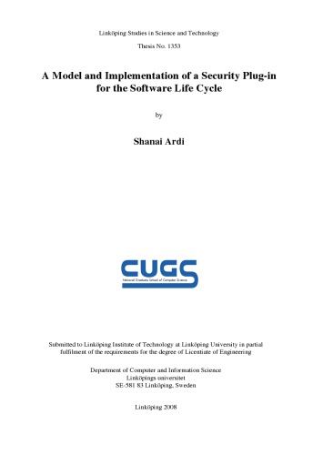 A model and implementation of a security plug-in for the software life cycle