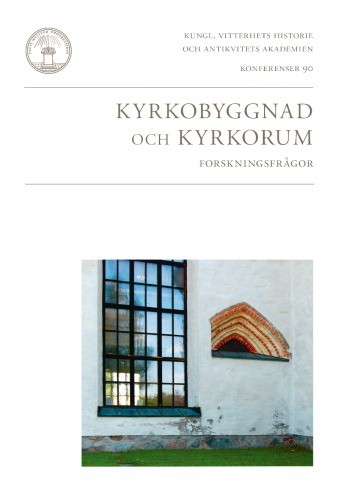 Kyrkobyggnad och kyrkorum : forskningsfrågor