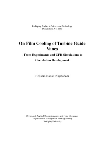 On film cooling of turbine guide vanes : from experiments and CFD-simulations to correlation development