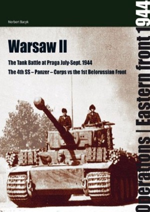 Warzaw II : the Tank Battle at Praga.