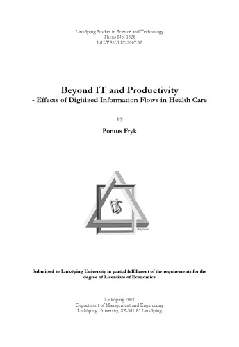 Beyond IT and Productivity Effects of Digitized Information Flows in Health Care.