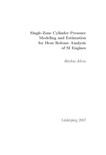 Single-Zone Cylinder Pressure Modeling and Estimation for Heat Release Analysis of SI Engines