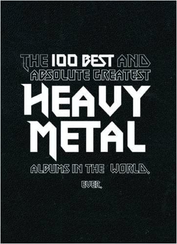 100 BEST AND ABSOLUTE GREATEST HEAVY