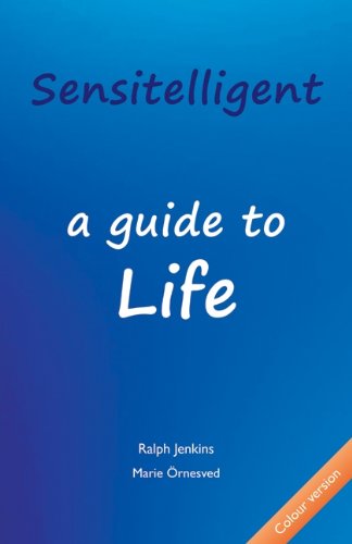 Sensitelligent - A Guide to Life