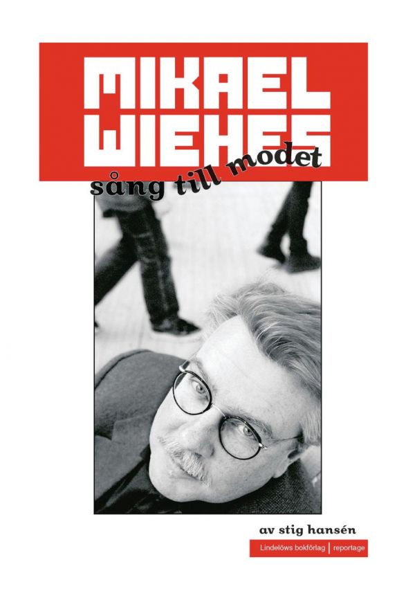 Mikael Wiehes sång till modet