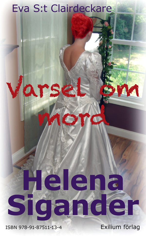 Varsel om mord : Eva S:t Clairdeckare.