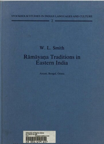 Rāmāyaṇa traditions in eastern India : Assam, Bengal, Orissa