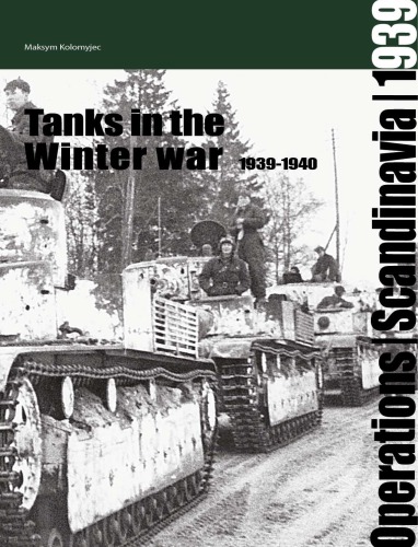 Tanks in the Winter War 1939-1940