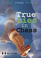 True Lies in Chess