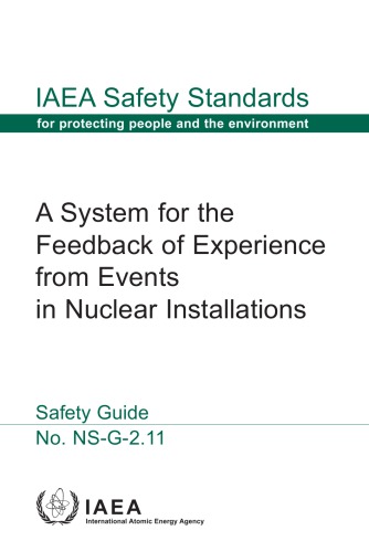 A system for the feedback of experience from events in nuclear installations.