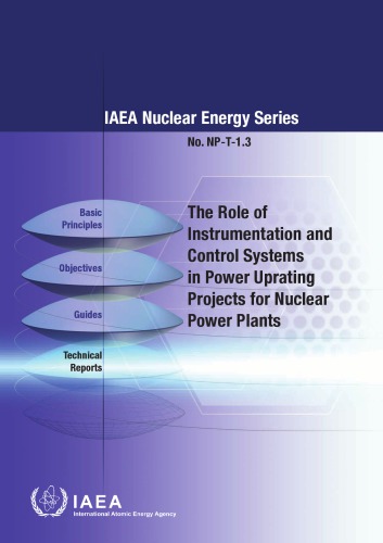 The role of instrumentation and control systems in power uprating projects for nuclear power plants : Report prepared within the framework of the Technical Working Group on Nuclear Power Plant Control and Instrumentation