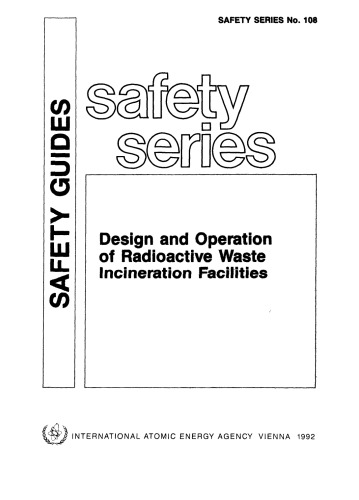 Design and operation of radioactive waste incineration facilities.