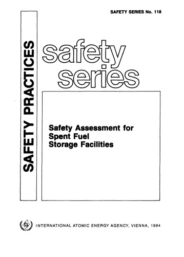 Safety assessment for spent fuel storage facilities