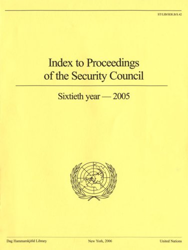 Index to Proceedings of the Security Council: Sixtieth Year - 2005.