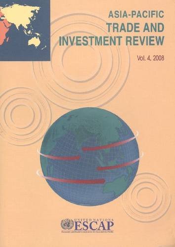 Asia-pacific Trade and Investment Review, 2008.