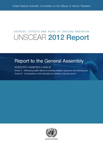 Sources, Effects and Risks of Ionizing Radiation