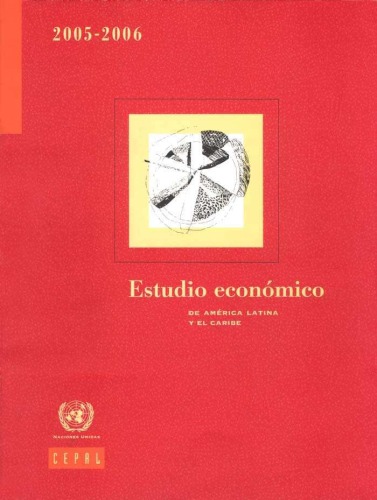 Estudio económico de América Latina y el Caribe : 2005-2006.