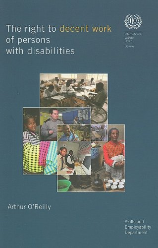 The Right to Decent Work of Persons with Disabilities