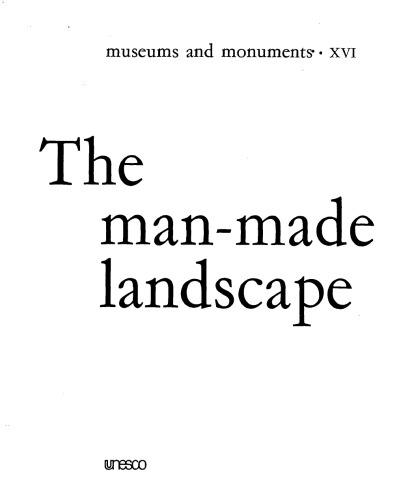The man- made landscape