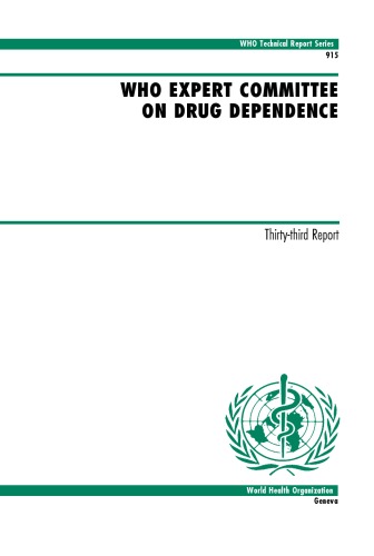 WHO Expert Committee on Drug Dependence : thirty-third report.