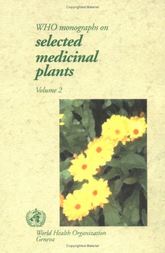 WHO Monographs on Selected Medicinal Plants