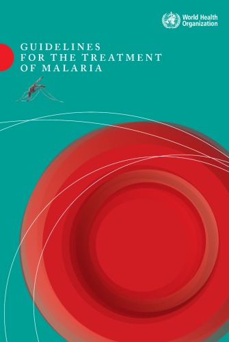 Guidelines for the Treatment of Malaria