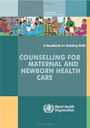 Counselling for Maternal and Newborn Health Care