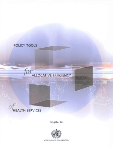 Policy Tools For Allocative Efficiency Of Health Services