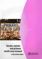 Gender, Women and Primary Health Care Renewal