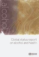 Global Status Report on Alcohol and Health