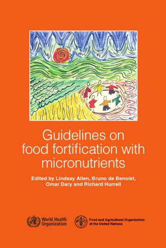 Guidelines on food fortification with micronutrients