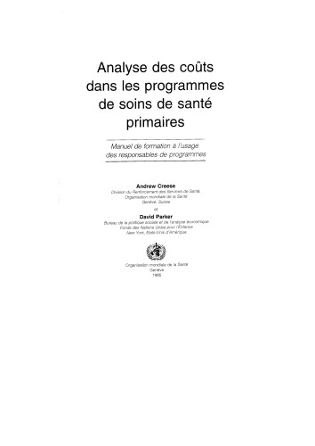 Analyse des coûts dans les programmes de soins de santé primaires : manuel de formation à l'usage des responsables de programmes