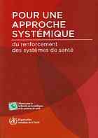 Pour Une Approche Systematique Du Renforcement Des Systemes de Sante