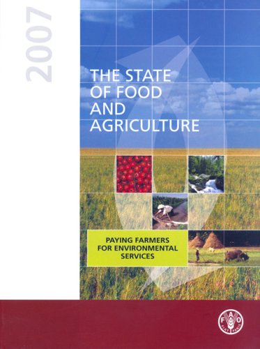 The State of Food and Agriculture 2007