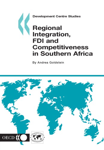 Regional Integration, FDI and Competitiveness in Southern Africa