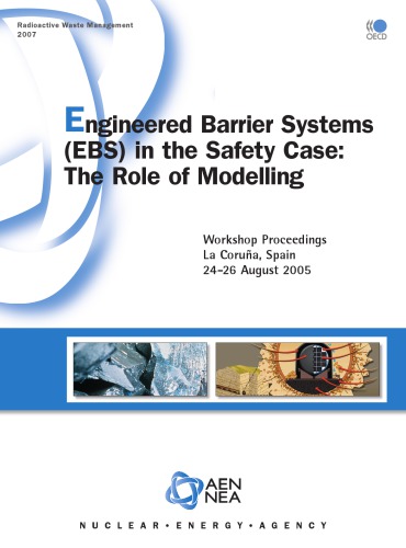 Radioactive Waste Management Engineered Barrier Systems (Ebs) in the Safety Case