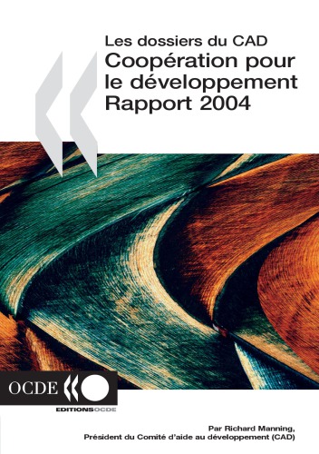 Rapport 2004 : Efforts et politiques des membres du Comité d'aide au développement.