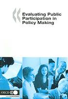 Evaluating Public Participation in Policy Making