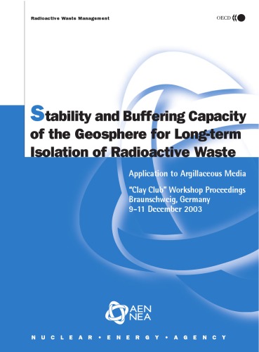 Stability and Buffering Capacity of the Geosphere for Long-Term Isolation of Radioactive Waste