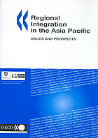 Regional Integration in the Asia Pacific