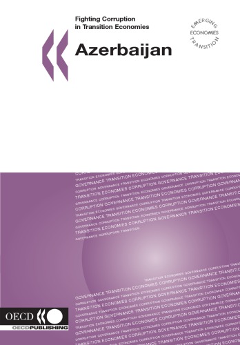 Fighting corruption in transition economies : Azerbaijan.