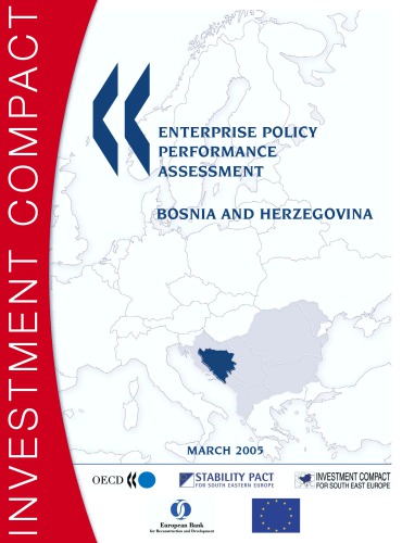 Enterprise policy performance assessment. &lt;bosnia&gt; Bosnia and Herzegovina.