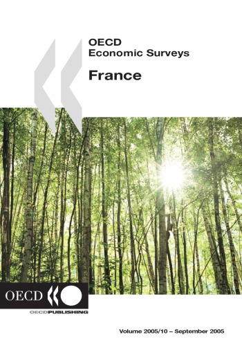 OECD economic surveys 2005 : France.